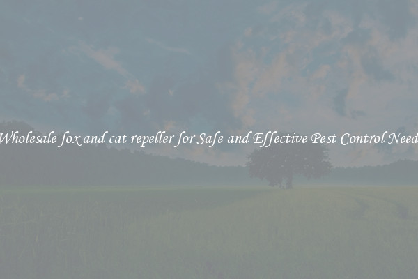Wholesale fox and cat repeller for Safe and Effective Pest Control Needs