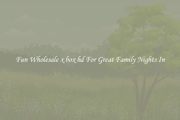 Fun Wholesale x box hd For Great Family Nights In